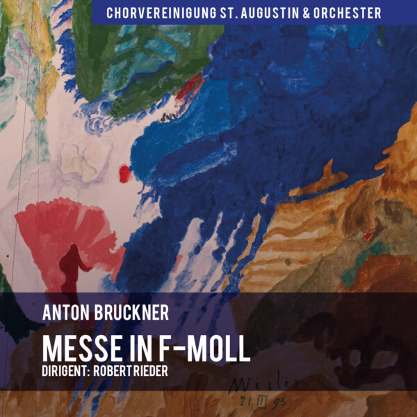 Bruckner - Messe in f-Moll